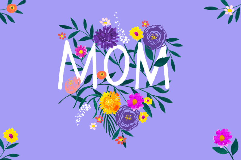 MOM written with flowers - How to Celebrate Birthdays, Holidays and Special Occasions When You Can’t Be Together