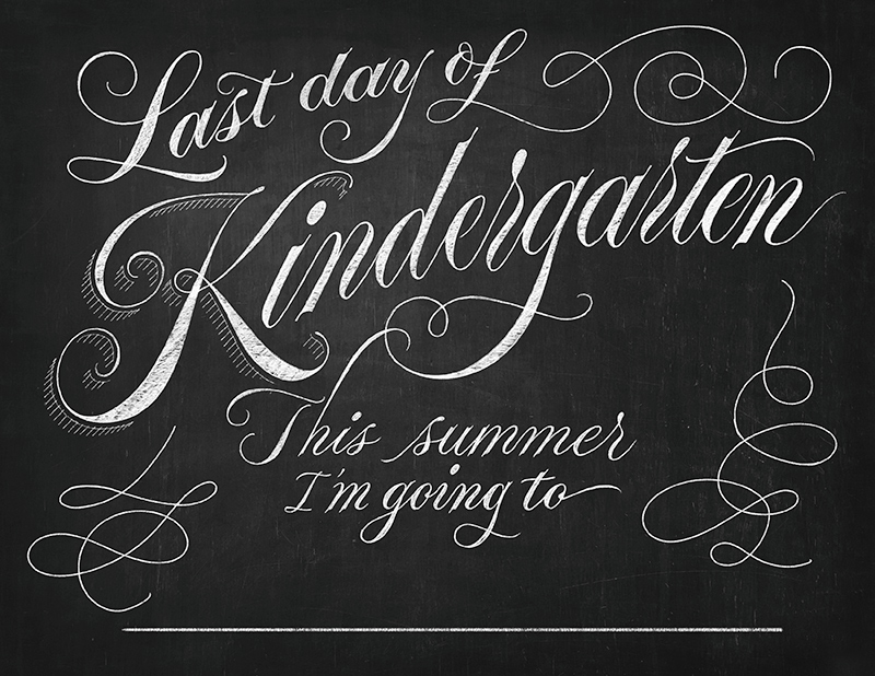 A chalk-board style, personalizable printout for the last day of school that reads,