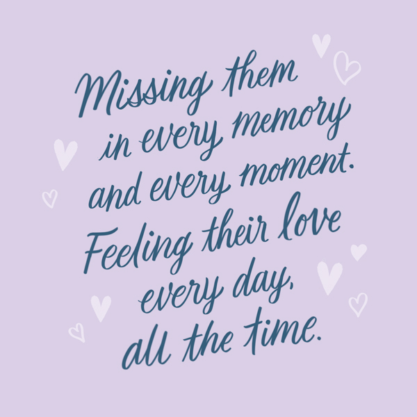 A lettered quote meant to comfort those who are grieving the death of their partner on Valentine's Day; the quote is presented in dark blue script on a light purple background, surrounded by simple light gray heart illustrations; the quote reads,